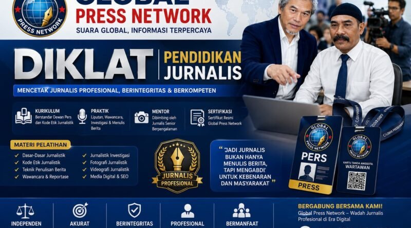 Global PRESS NetWork Hadirkan Program Pembinaan: WARTAWAN Pemula akan DILATIH Menulis Secara Sistematis
