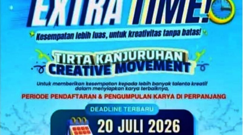 Demi Antusias PESERTA yang Tinggi, PERUMDA Tirta KANJURUHAN Perpanjang Pendaftaran “CREATIVE MOVEMENT” Sampai 20 JULI 2026